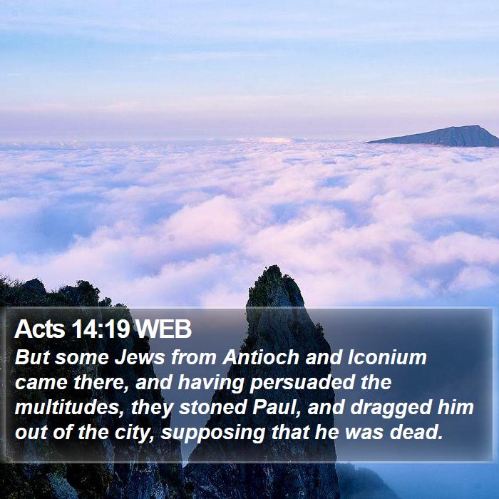 Acts 14:19 WEB Bible Study