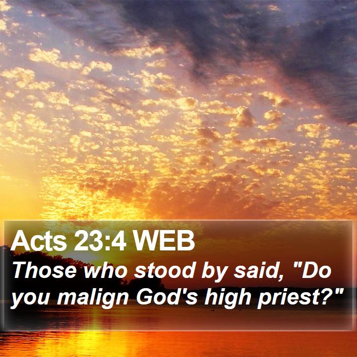 Acts 23:4 WEB Bible Study