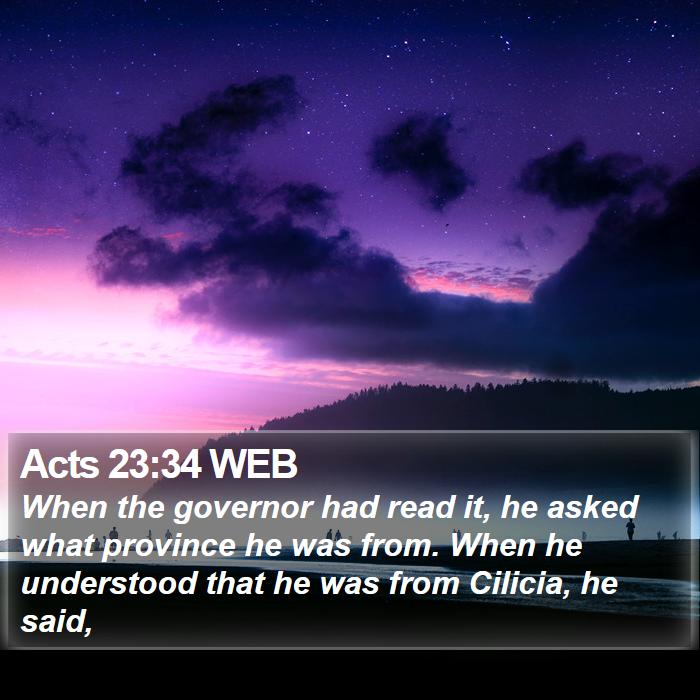 Acts 23:34 WEB Bible Study