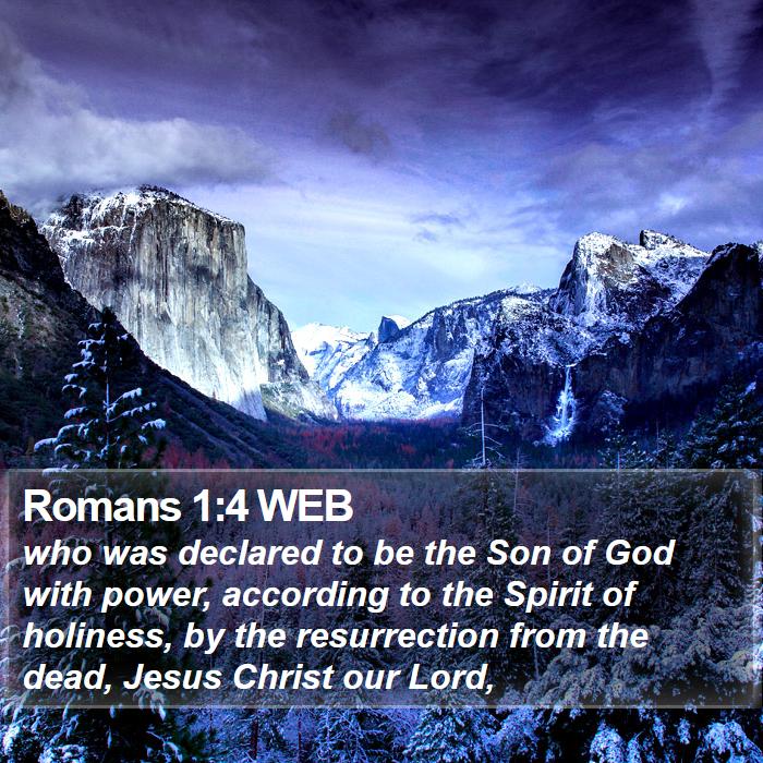 Romans 1:4 WEB Bible Study