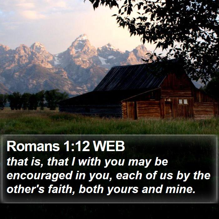 Romans 1:12 WEB Bible Study