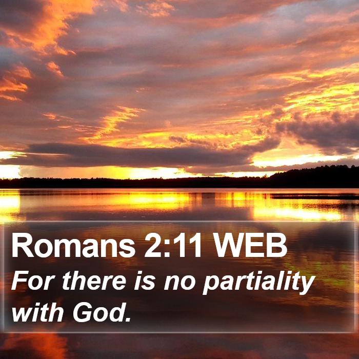 Romans 2:11 WEB Bible Study