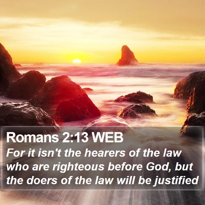 Romans 2:13 WEB Bible Study