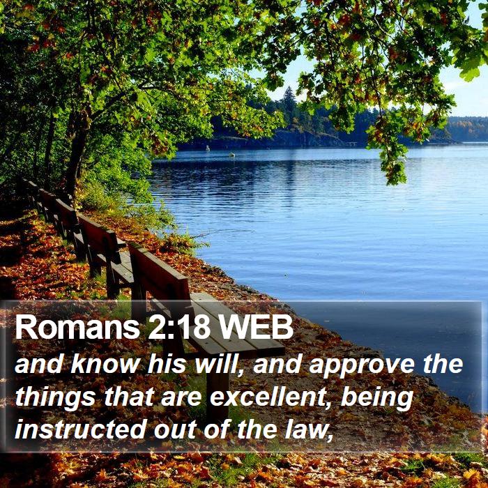 Romans 2:18 WEB Bible Study