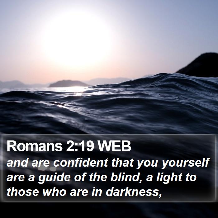 Romans 2:19 WEB Bible Study