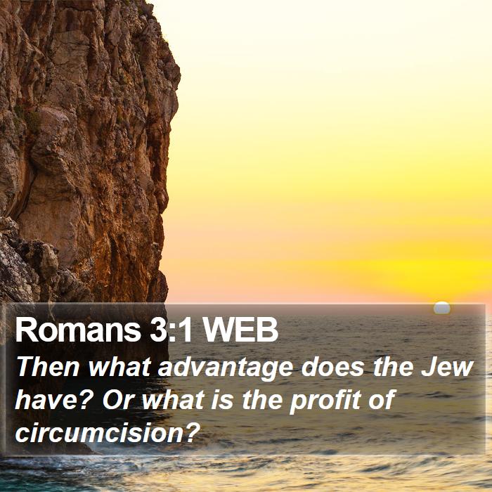 Romans 3:1 WEB Bible Study