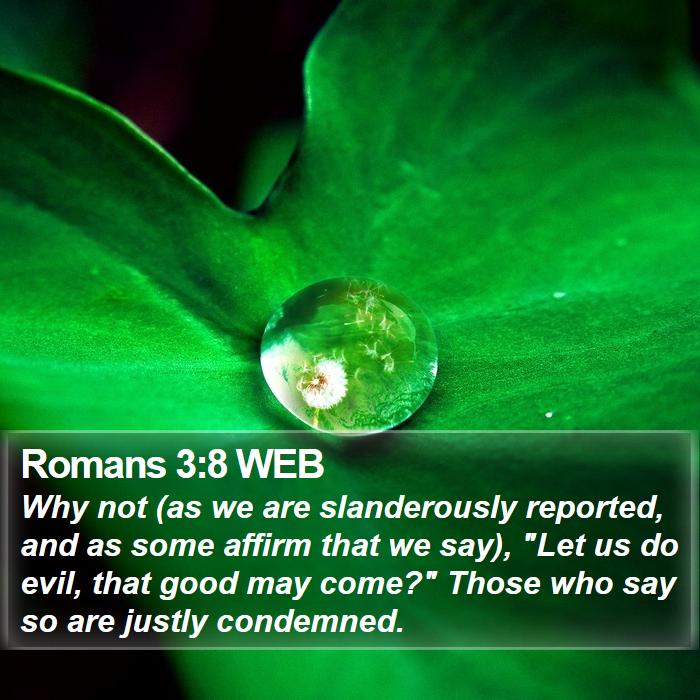 Romans 3:8 WEB Bible Study