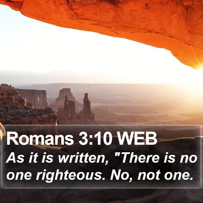 Romans 3:10 WEB Bible Study