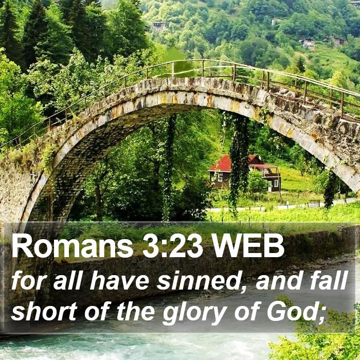 Romans 3:23 WEB Bible Study