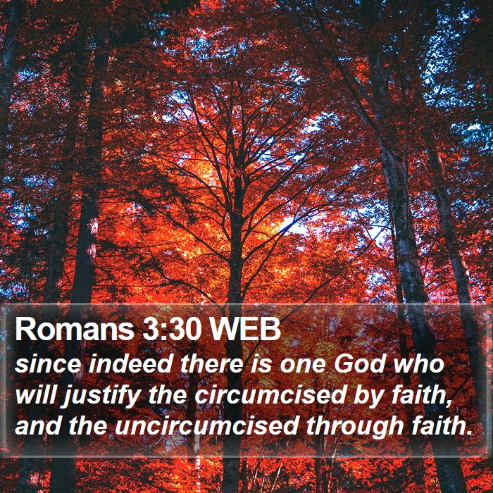 Romans 3:30 WEB Bible Study