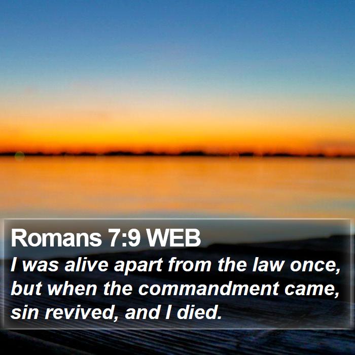 Romans 7:9 WEB Bible Study