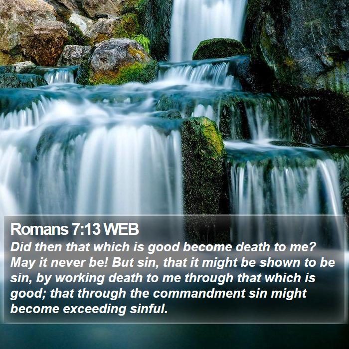 Romans 7:13 WEB Bible Study