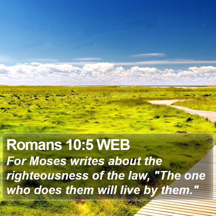 Romans 10:5 WEB Bible Study