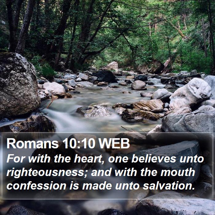 Romans 10:10 WEB Bible Study