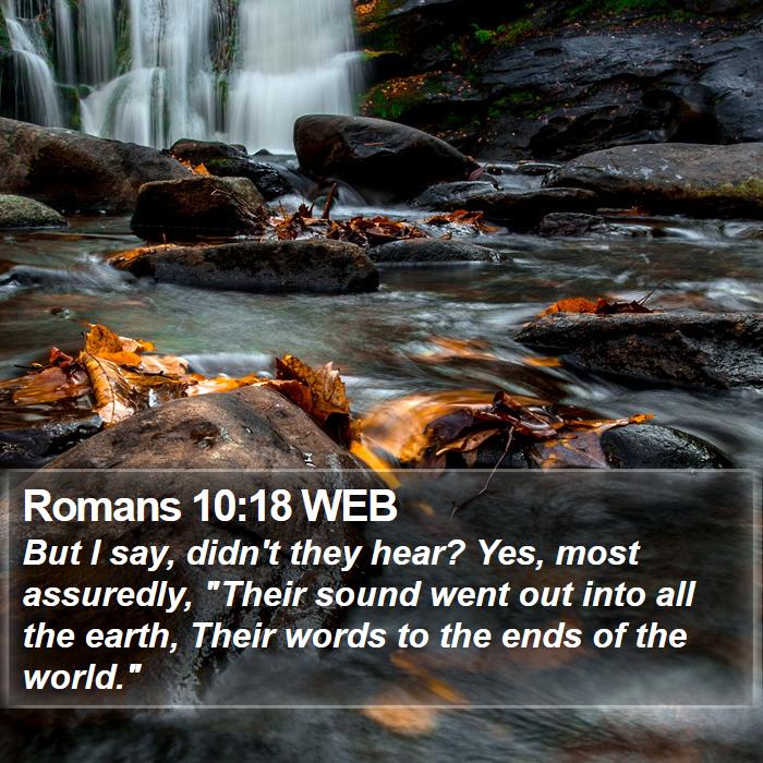 Romans 10:18 WEB Bible Study