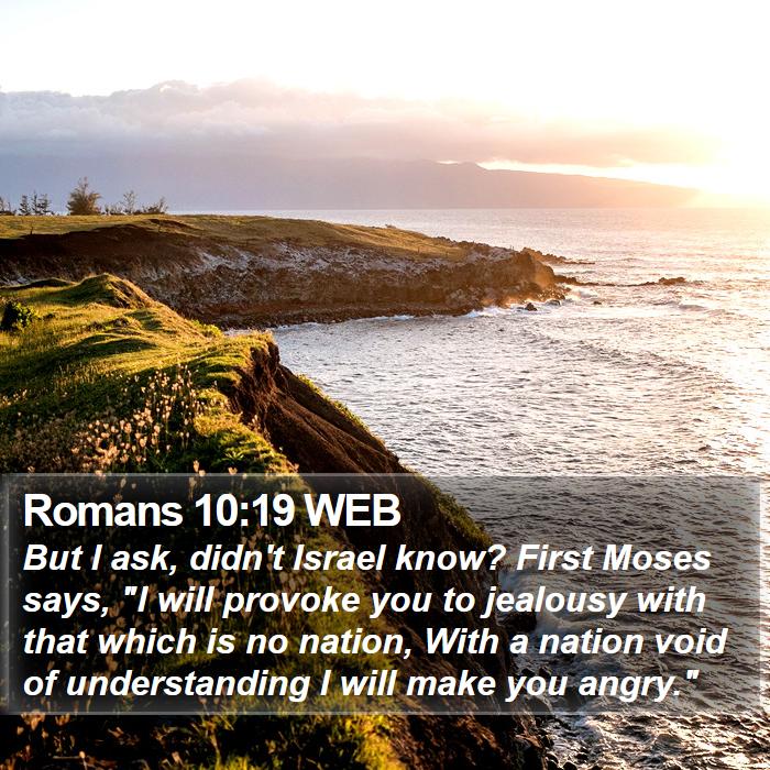 Romans 10:19 WEB Bible Study