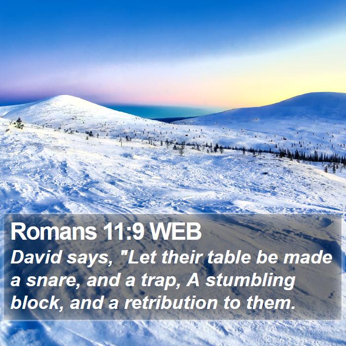 Romans 11:9 WEB Bible Study