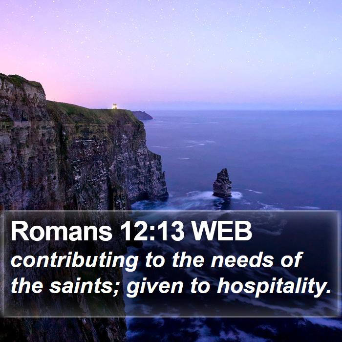 Romans 12:13 WEB Bible Study