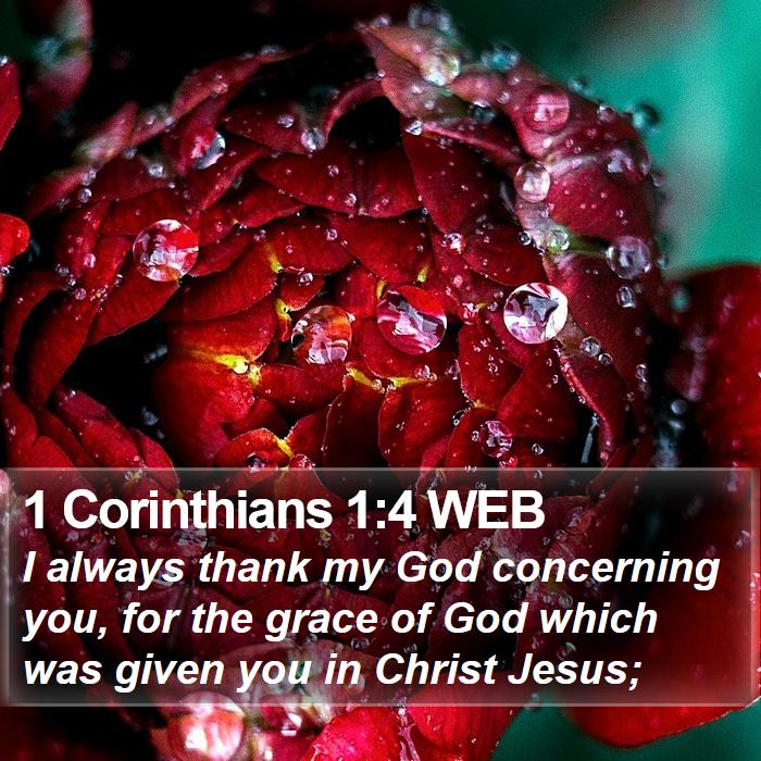 1 Corinthians 1:4 WEB Bible Study