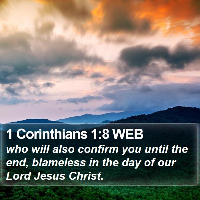 1 Corinthians 1:8 WEB Bible Study