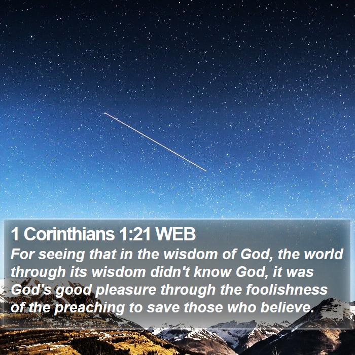 1 Corinthians 1:21 WEB Bible Study