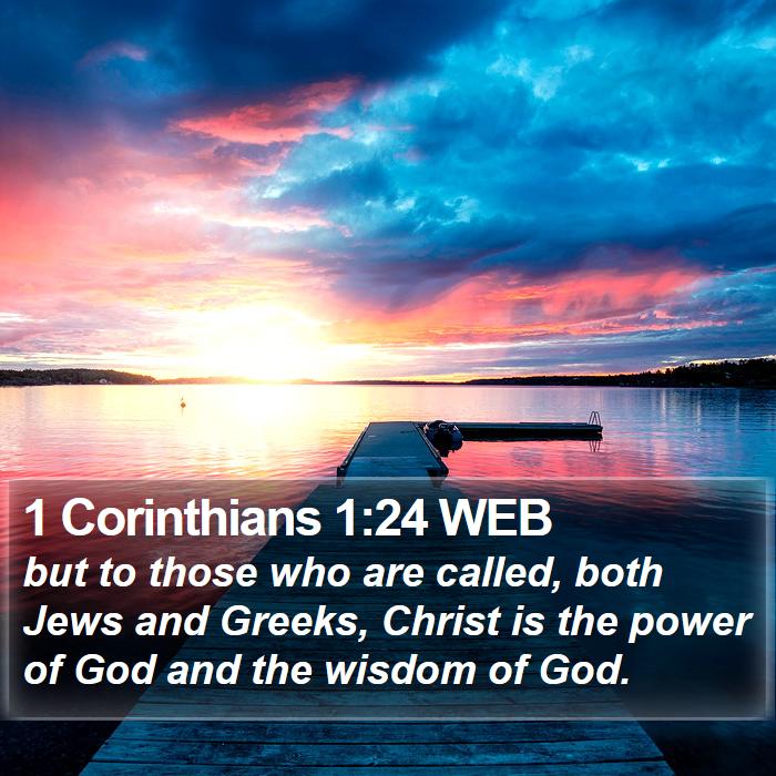 1 Corinthians 1:24 WEB Bible Study