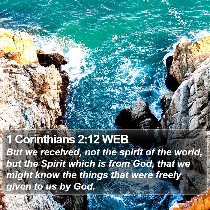 1 Corinthians 2:12 WEB Bible Study