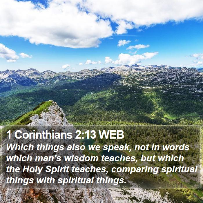 1 Corinthians 2:13 WEB Bible Study