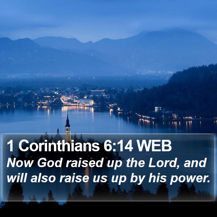 1 Corinthians 6:14 WEB Bible Study