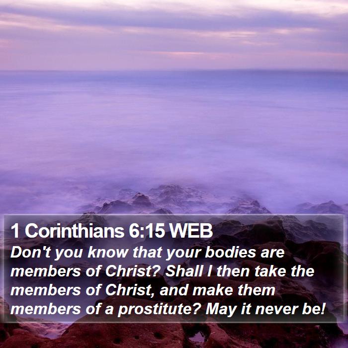 1 Corinthians 6:15 WEB Bible Study