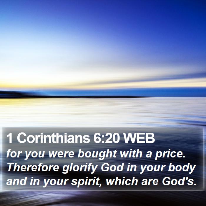 1 Corinthians 6:20 WEB Bible Study