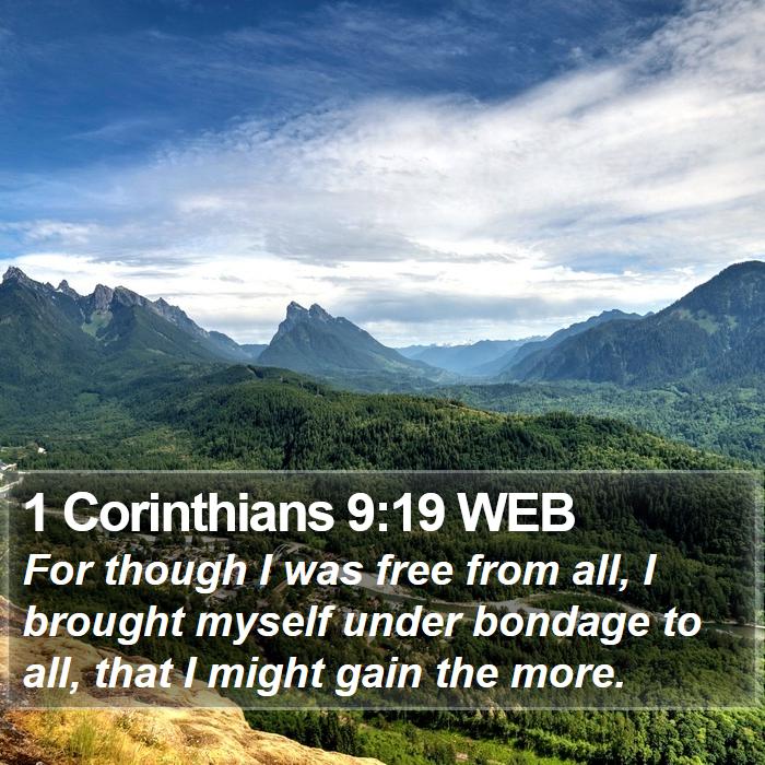 1 Corinthians 9:19 WEB Bible Study