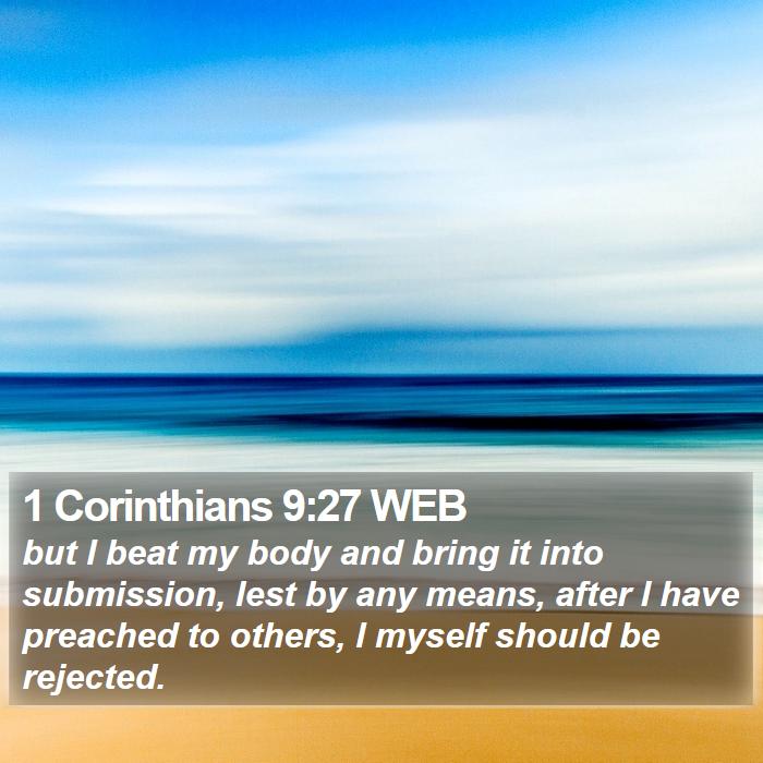 1 Corinthians 9:27 WEB Bible Study