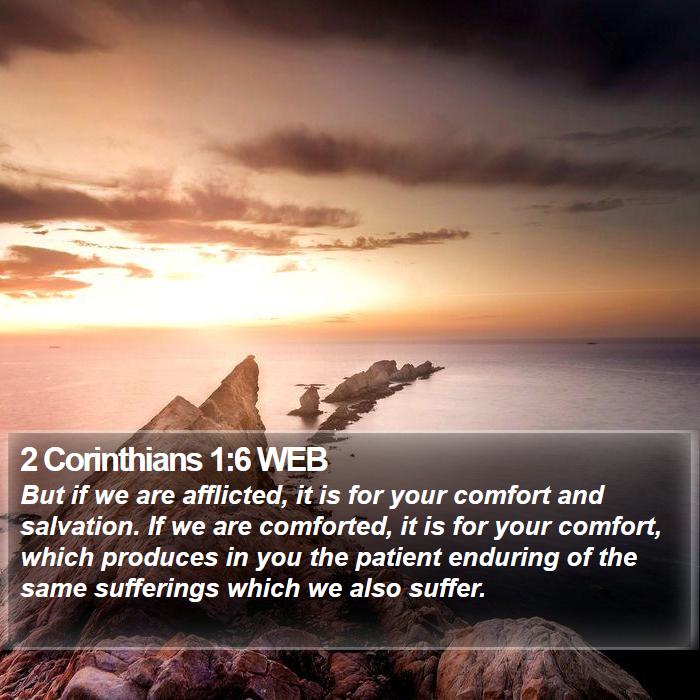 2 Corinthians 1:6 WEB Bible Study