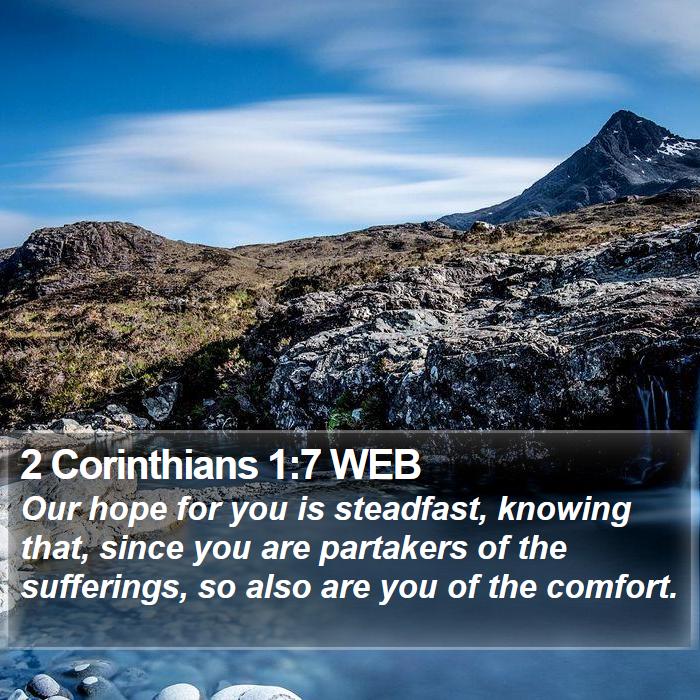 2 Corinthians 1:7 WEB Bible Study