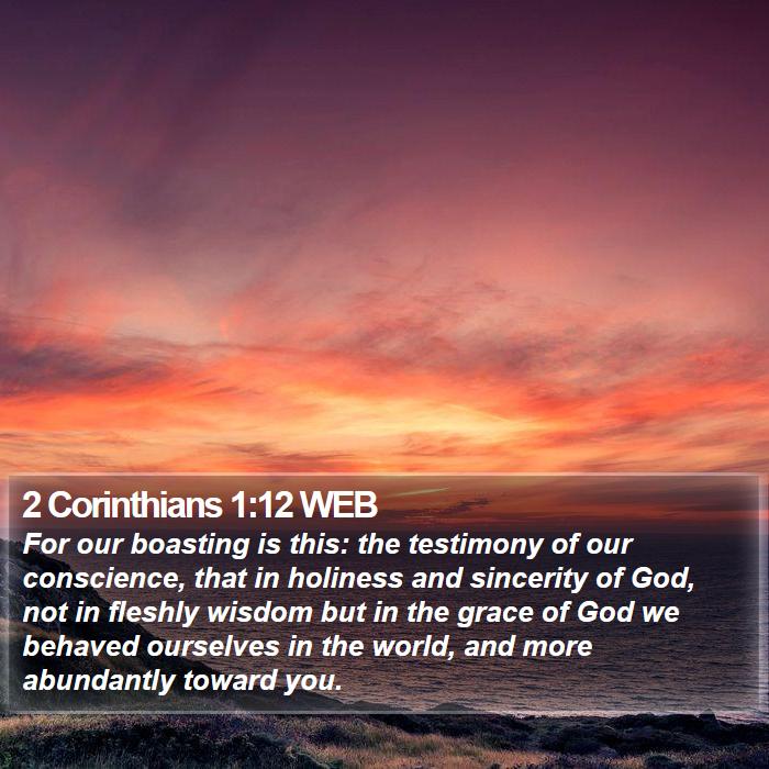 2 Corinthians 1:12 WEB Bible Study