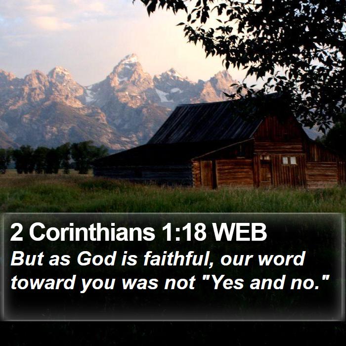 2 Corinthians 1:18 WEB Bible Study