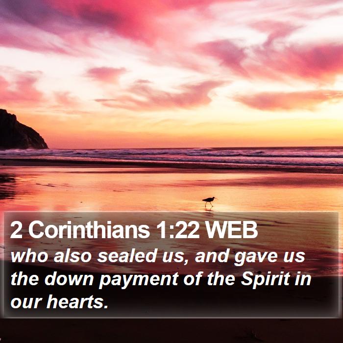 2 Corinthians 1:22 WEB Bible Study