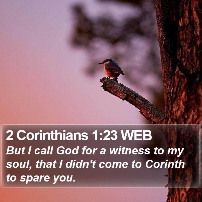 2 Corinthians 1:23 WEB Bible Study