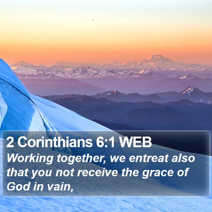 2 Corinthians 6:1 WEB Bible Study