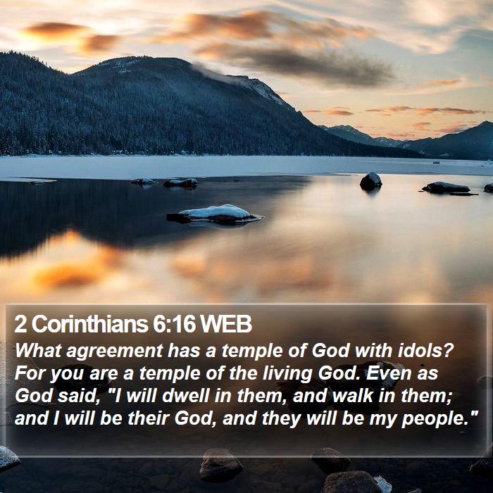 2 Corinthians 6:16 WEB Bible Study