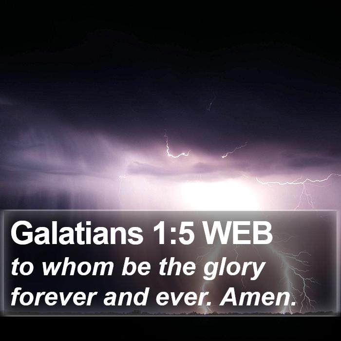 Galatians 1:5 WEB Bible Study