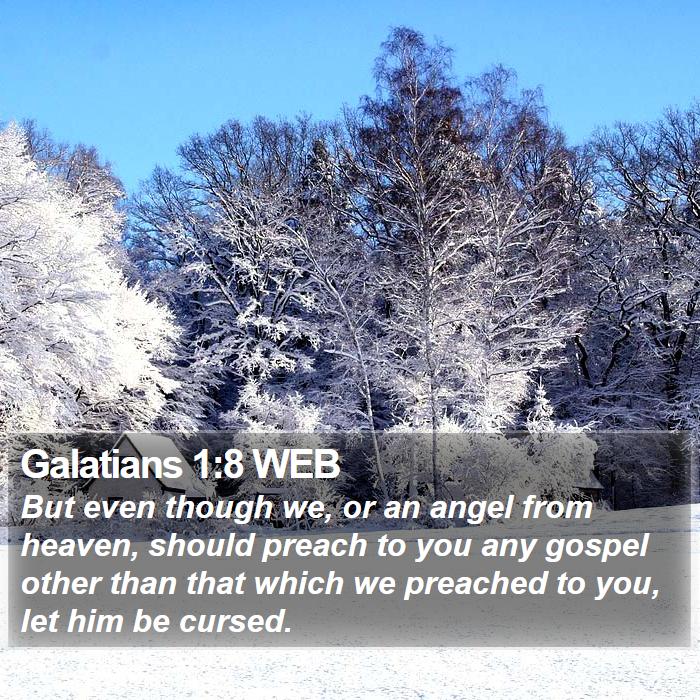 Galatians 1:8 WEB Bible Study