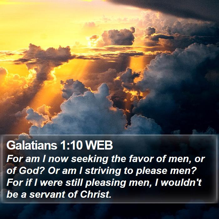 Galatians 1:10 WEB Bible Study