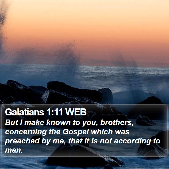 Galatians 1:11 WEB Bible Study