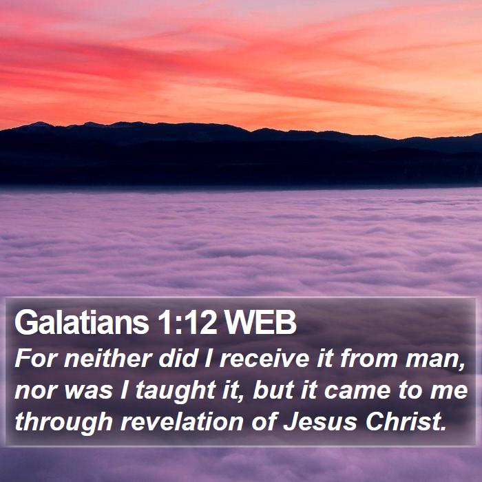 Galatians 1:12 WEB Bible Study