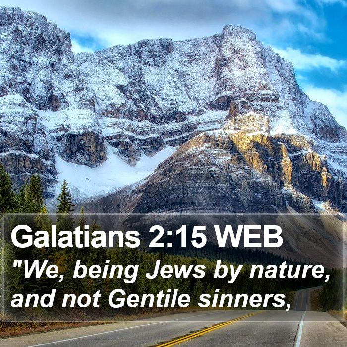 Galatians 2:15 WEB Bible Study