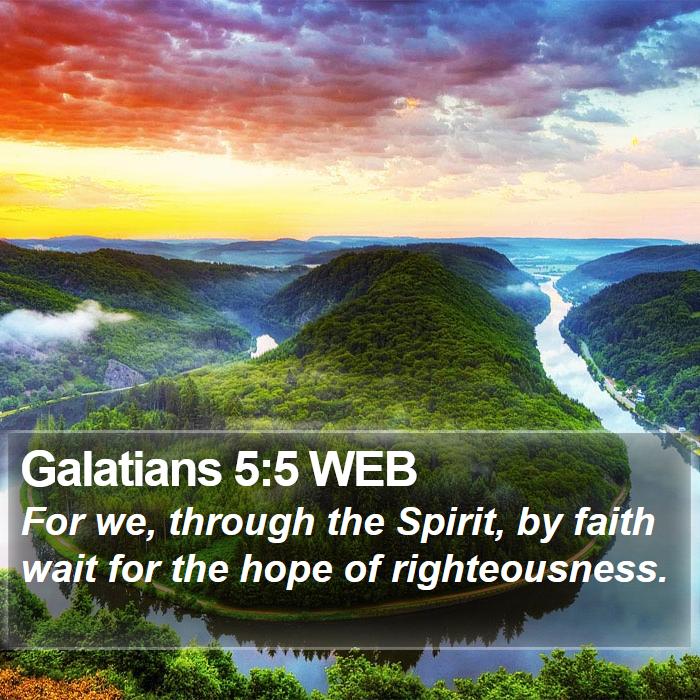 Galatians 5:5 WEB Bible Study