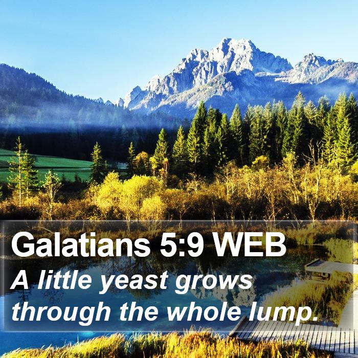 Galatians 5:9 WEB Bible Study