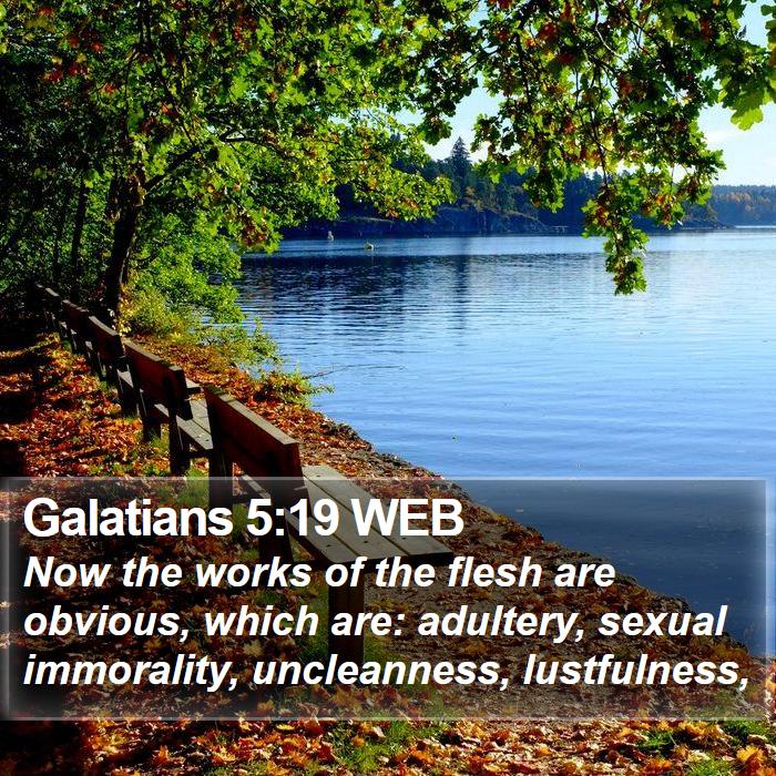 Galatians 5:19 WEB Bible Study